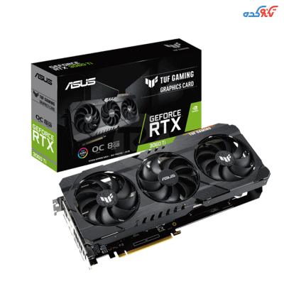 کارت گرافیک ASUS RTX 3060TI TUF GAMING OC 8GB - حافظه 8 گیگابایت